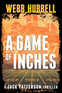 A Game of Inches