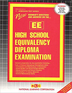 HIGH SCHOOL EQUIVALENCY DIPLOMA EXAMINATION (EE)