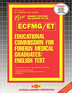 EDUCATIONAL COMMISSION FOR FOREIGN MEDICAL GRADUATES ENGLISH TEST (ECFMG/ET)
