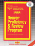 DENVER PROFICIENCY AND REVIEW PROGRAM (PRP)