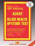 ALLIED HEALTH APTITUDE TEST (AHAT)