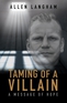 Taming of a Villain