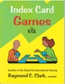 Index Card Games for ESL Index Card Games for ESL