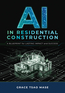 AI in Residential Construction