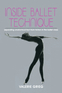 Inside Ballet Technique