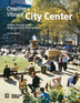 Creating a Vibrant City Center