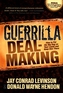 Guerrilla Deal-Making