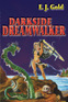 Darkside Dreamwalker