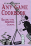 Any Game Cookbook