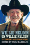 Willie Nelson on Willie Nelson Willie Nelson on Willie Nelson