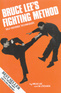 Bruce Lee's Fighting Method, Vol. 1