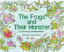 The Frogs and Their Monster