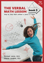 The Verbal Math Lesson Book 3