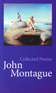 Collected Poems | John Montague