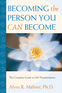 Becoming the Person You Can Become