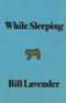 While Sleeping