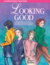 Looking Good