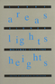 Areas Lights Heights: Writings 1954-1989 Areas Lights Heights: Writings 1954-1989