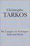 Ma Langue est Poetique: Selected Work