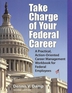 Take Charge of Your Federal Career