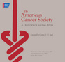 The American Cancer Society: A History of Saving Lives
