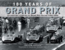 100 Years of Grand Prix