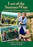 Last of the Summer Wine - From the Director's Chair