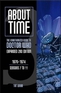 About Time 3: The Unauthorized Guide to Doctor Who (Seasons 7 to 11)