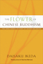 The Flower of Chinese Buddhism