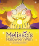 Melissa’s Halloween Wish