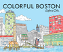 Colorful Boston - Explore & Color