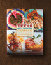 Texas Hill Country Cuisine—Flavors from the Cabernet Grill Texas Wine Country Restaurant