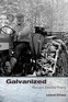 Galvanized Galvanized