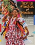 Textile Fiestas of Mexico