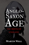 The Anglo-Saxon Age
