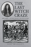 The Last Witch Craze