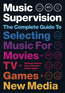 Music Supervision, 2nd Edition