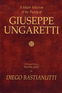 A Major Selection of the Poetry of Giuseppe Ungaretti