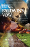 Luke Baldwin's Vow Luke Baldwin's Vow