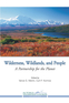 Wilderness, Wildlands, and People