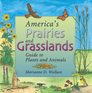 America's Prairies and Grasslands