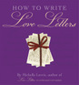 How to Write Love Letters