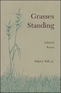 Grasses Standing: Selected Poems