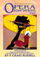 The P. Craig Russell Library of Opera Adaptations: Vol. 3