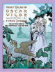 Fairy Tales of Oscar Wilde: The Devoted Friend/The Nightingale and the Rose