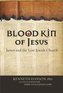 Blood Kin of Jesus