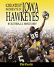 Greatest Moments in Iowa Hawkeyes Football History