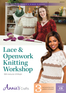 Lace & Openwork Knitting Workshop