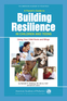 A Parent's Guide to Building Resilience in Children and Teens