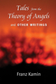 Tales From a Theory of Angels and Other Writings